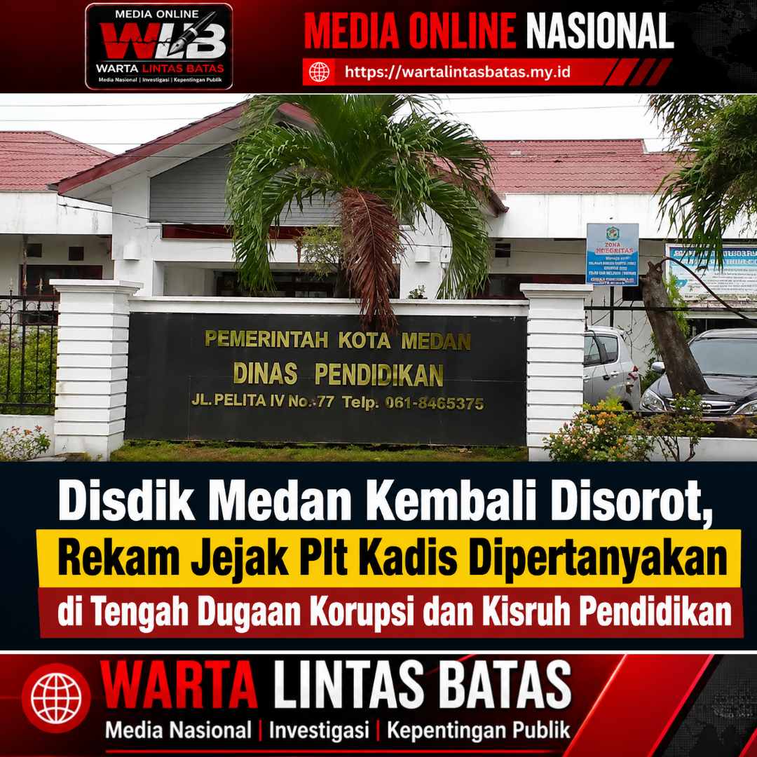 Disdik Medan Kembali Disorot, Rekam Jejak Plt Kadis Dipertanyakan di Tengah Dugaan Korupsi dan Kisru